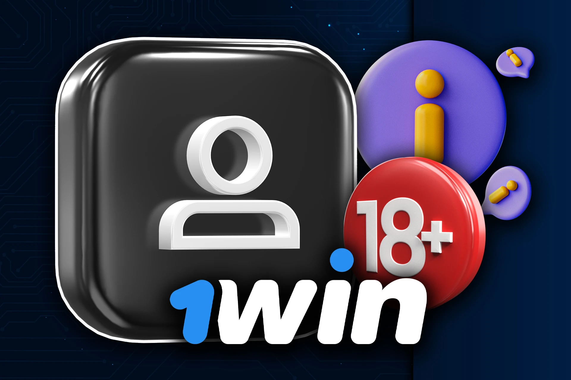 Meet the requirements to create the 1Win account.