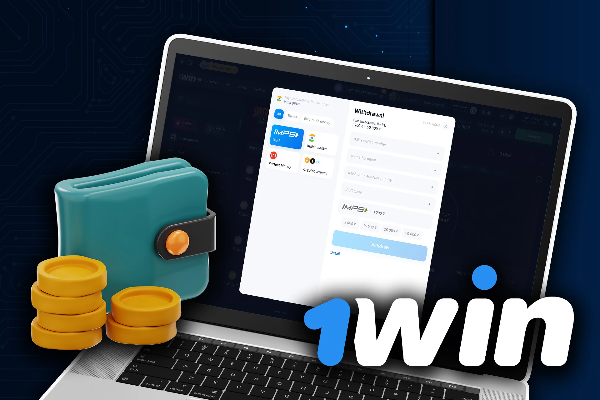 Choose the preferred payment methods and withdraw money from 1Win.